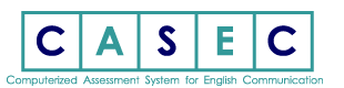 CASEC (Computerized Assessment System for English Communication)